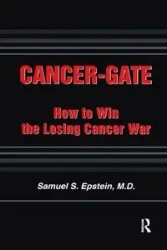 Cancer-gate - Samuel S. Epstein