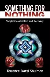 Something for Nothing - Terrence Daryl Shulman