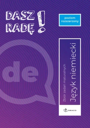 Dasz radę! Język niemiecki Zbiór zadań maturalnych - praca zbiorowa