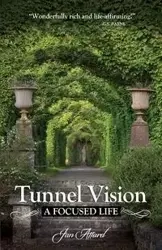 Tunnel Vision - Isadora Beauregard Fokine