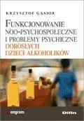 Funkcjonowanie noo-psychospołeczne - Krzysztof Gąsior