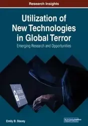 Utilization of New Technologies in Global Terror - Stacey Emily B.
