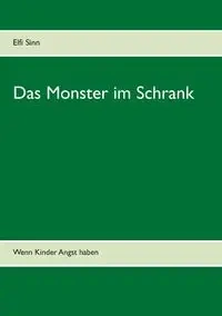 Das Monster im Schrank - Sinn Elfi
