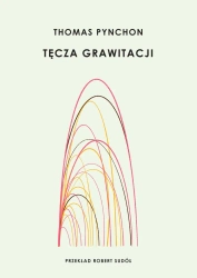 Tęcza grawitacji - Thomas Pynchon