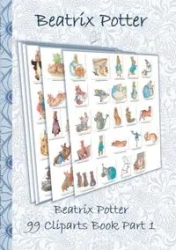Beatrix Potter 99 Cliparts Book Part 1 ( Peter Rabbit ) - Potter Beatrix