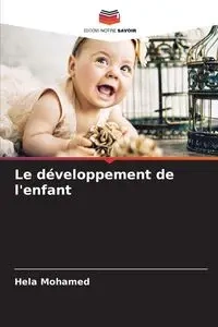 Le développement de l'enfant - Mohamed Hela