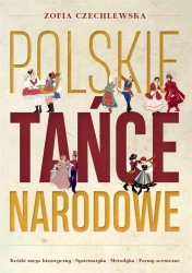 Polskie Tańce Narodowe - Zofia Czechlewska