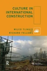 Culture in International Construction - Tijhuis Wilco