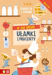 Ułamki i procenty. Już umiem! - Opracowanie zbiorowe