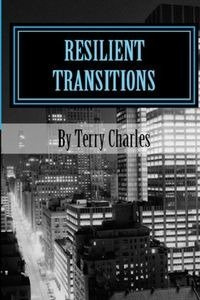 Resilient Transitions - Charles Terry