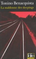 Maldonne des sleepings - Tonino Benacquista