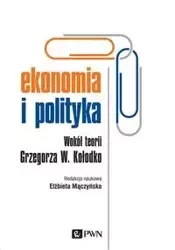 Ekonomia i polityka - Elzbieta Mączyńska