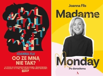 Madame Monday + Co ze mną nie tak?, Joanna Flis - Joanna Flis