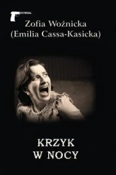 Krzyk w nocy - Zofia Woźnicka