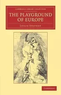 The Playground of Europe - Stephen Leslie