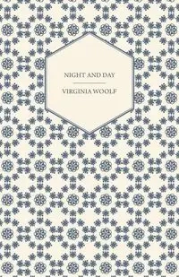Night and Day - Virginia Woolf