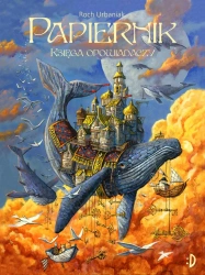 Papiernik. Księga Opowiadaczy - Roch Urbaniak