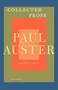 Collected Prose - Paul Auster