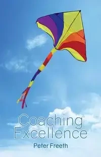 Coaching Excellence - Peter Freeth