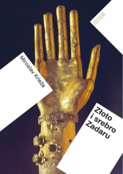 Złoto i srebro Zadaru - Miroslav Krleza