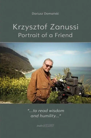 eBook Krzysztof Zanussi. Portrait of a Friend - Dariusz Domański mobi epub