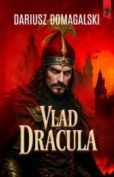 Vlad Dracula - Dariusz Domagalski