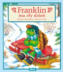 Franklin ma zły dzień - Paulette Bourgeois