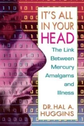 It's All in Your Head - Hal A. Huggins