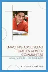 Enacting Adolescent Literacies across Communities - Joseph Rodríguez R.