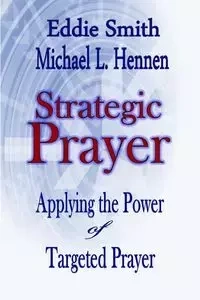Strategic Prayer - Eddie Smith