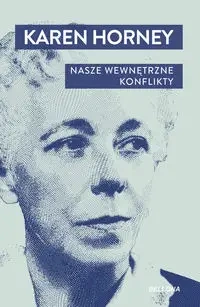 Nasze wewnętrzne konflikty - Karen Horney