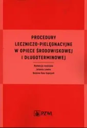 Procedury leczniczo-pielęgnacyjne w opiece środow. - Jolanta Lewko, Bożena Ewa Kopcych