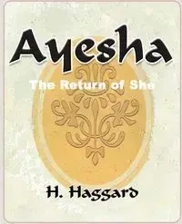 Ayesha - Haggard H. Rider