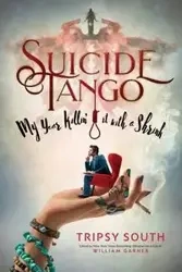 SUICIDE TANGO - South Tripsy