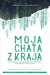 Moja chata z kraja - Anna Filimowska, Natalia Krygowska