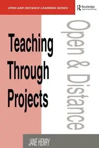 Teaching Through Projects - Henry Jane