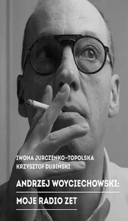 Andrzej woyciechowski moje radio zet - Iwona Topolska