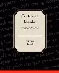 Political Ideals - Russell Bertrand