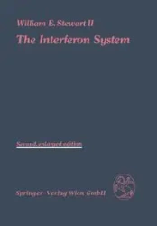 The Interferon System - Stewart II W. E.