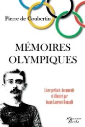 Mémoires Olympiques - Pierre de Coubertin