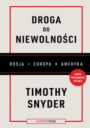 Droga do niewolności w.2 - Timothy Snyder