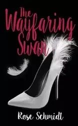The Wayfaring Swan - Rose Schmidt