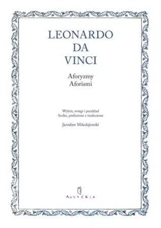 Aforyzmy. Aforismi - Leonardo da Vinci