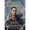 Król Kruków T.2 The Dream Thieves - Maggie Stiefvater