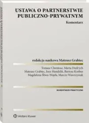 Ustawa o partnerstwie publiczno-prywatnym Komentarz - Opracowanie zbiorowe