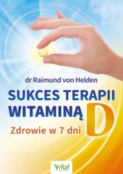 Sukces terapii witaminą D - dr von med. Raimund Helden
