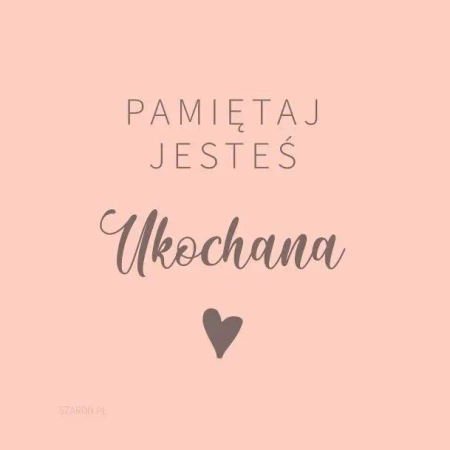 Podstawka korkowa - Pamiętaj jesteś ukochana - praca zbiorowa