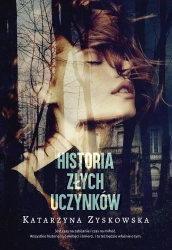 Historia złych uczynków w.2 - Katarzyna Zyskowska