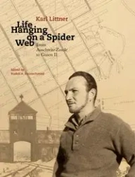 Life Hanging on a Spider Web - Karl Littner