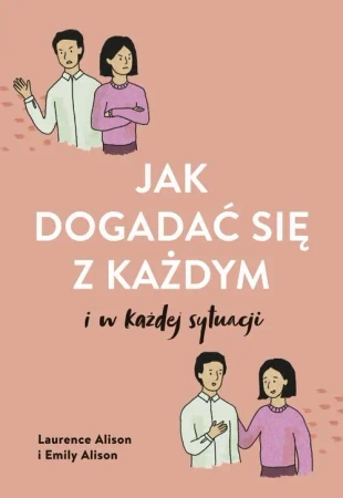eBook Jak dogadać się z każdym i w każdej sytuacji - Laurence Alison mobi epub